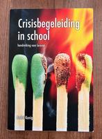 Crisisbegeleiding in school - Handleiding voor leraren, Ophalen of Verzenden, Zo goed als nieuw