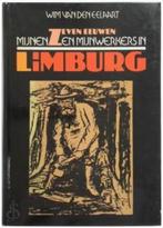 Zeven eeuwen mijnen en mijnwerkers in Limburg, Boeken, Ophalen of Verzenden, Zo goed als nieuw