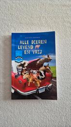 Alle dieren levend en vrij, Ophalen of Verzenden, Gelezen