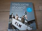 Welcome aboard Boek: een eeuw KLM, Verzamelen, Ophalen of Verzenden, Nieuw, Boek of Tijdschrift