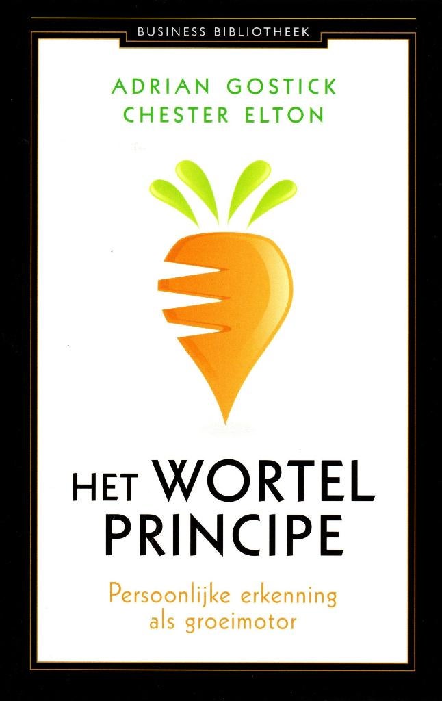 Het wortel principe. Persoonlijke erkenning als groeimotor,, Ophalen of Verzenden, Zo goed als nieuw