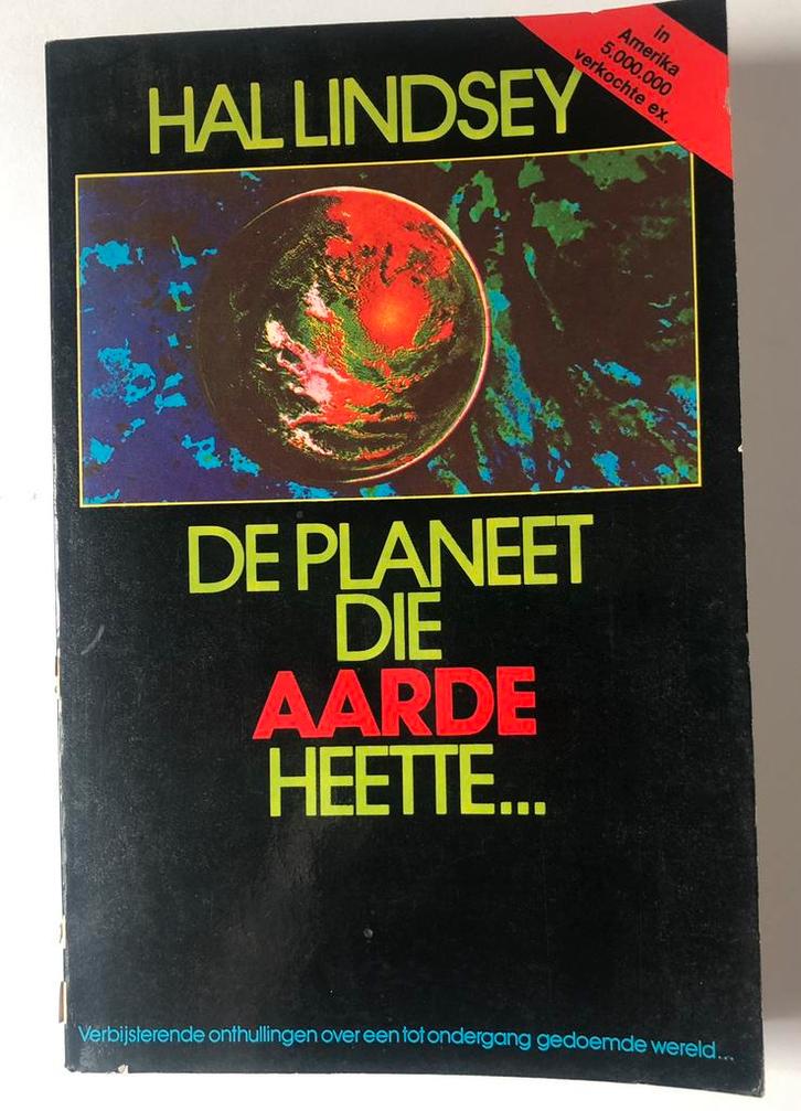 HAL LINDSEY DE PLANEET DIE AARDE HEETTE, Boeken, Science fiction, Gelezen, Ophalen of Verzenden