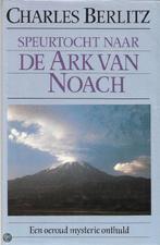 Charles Berlitz Speurtocht naar de Ark van Noach, Boeken, Ophalen of Verzenden, Nieuw, Spiritualiteit algemeen, Achtergrond en Informatie