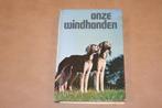Onze Windhonden -  Sally en Udo Udema-Kamerman (zeldzaam), Boeken, Gelezen, Honden, Ophalen of Verzenden