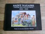 Saint Nazaire " Poche de l'Atlantique" 1944-1945, Eén stripboek, Ophalen of Verzenden, Zo goed als nieuw