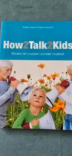 E. Mazlish - broers en zussen zonder rivaliteit, Ophalen of Verzenden, Zo goed als nieuw, E. Mazlish; Adele Faber