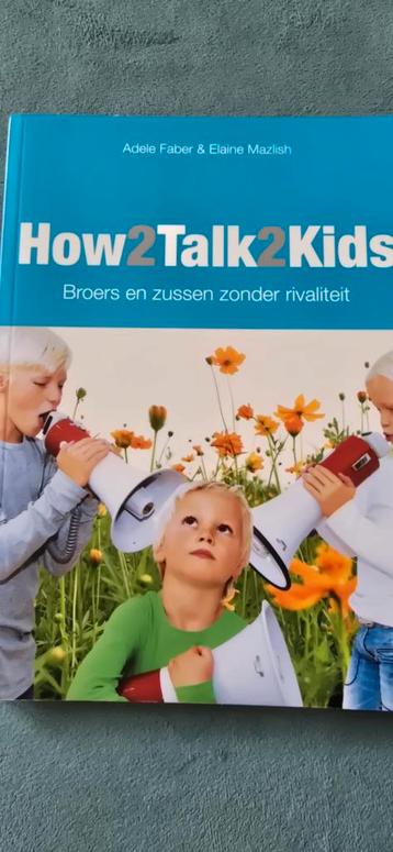 E. Mazlish - broers en zussen zonder rivaliteit beschikbaar voor biedingen
