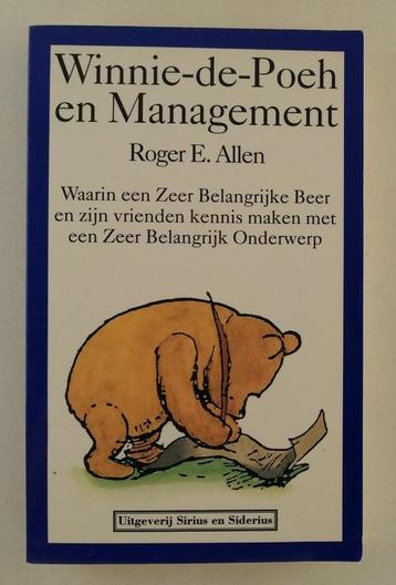 Allen, Roger E. - Winnie-de-Poeh en management / Waarin een beschikbaar voor biedingen