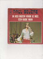 7" Single Paul Severs - Ik heb rozen voor je mee, Cd's en Dvd's, Nederlandstalig, Ophalen of Verzenden, Zo goed als nieuw