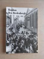 Rondom Den Herdenbergh 1940-1945 - Hardenberg, Boeken, Ophalen of Verzenden, Tweede Wereldoorlog, Zo goed als nieuw, Overige onderwerpen