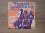 The Cats – Like A Spanish Song, Gebruikt, 7 inch, Single, Ophalen of Verzenden