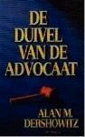 De duivel van de advocaat - Alan M Dershowitz, Boeken, Ophalen of Verzenden, Zo goed als nieuw