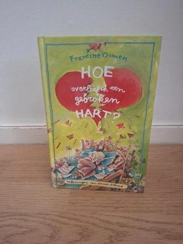 Francine Oomen - Hoe overleef ik een gebroken hart? beschikbaar voor biedingen