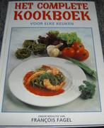 Het complete kookboek voor elke keuken Francois Fagel, Ophalen of Verzenden, Nieuw, Hoofdgerechten