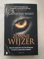 Catriona Ward - Zonnewijzer, Ophalen of Verzenden, Zo goed als nieuw, Nederland, Catriona Ward