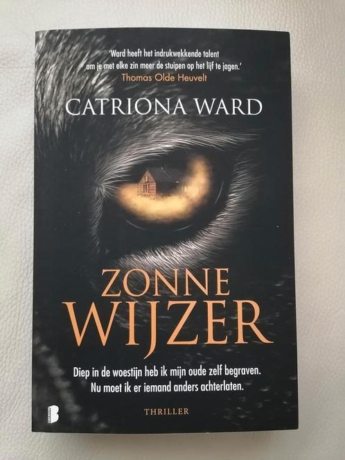 Catriona Ward - Zonnewijzer, Boeken, Thrillers, Zo goed als nieuw, Nederland, Ophalen of Verzenden