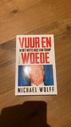 Michael Wolff - Vuur en woede, Boeken, Ophalen of Verzenden, Zo goed als nieuw, Michael Wolff, Wereld