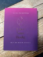 Elisa Schipper - Love Your Body, Ophalen of Verzenden, Zo goed als nieuw, Elisa Schipper