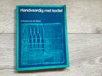 Handwerken, Boeken, A. Vierstra van de Weerd, Ophalen of Verzenden, Gelezen, Breien en Haken