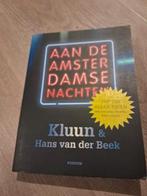 Kluun - Aan de Amsterdamse nachten, Boeken, Ophalen of Verzenden, Zo goed als nieuw, Kluun; Hans van der Beek