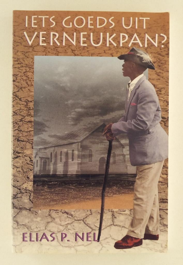 Nel, Elias P. - Iets goeds uit Verneukpan?, Ophalen of Verzenden, Gelezen, Wereld overig