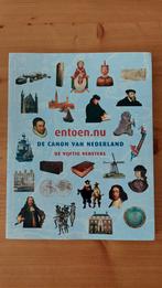 Entoen nu: De Canon van Nederland - Geschiedenisboek, Ophalen of Verzenden, 20e eeuw of later, Zo goed als nieuw