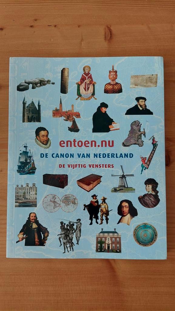 Entoen nu: De Canon van Nederland - Geschiedenisboek, Boeken, Geschiedenis | Vaderland, Zo goed als nieuw, 20e eeuw of later, Ophalen of Verzenden