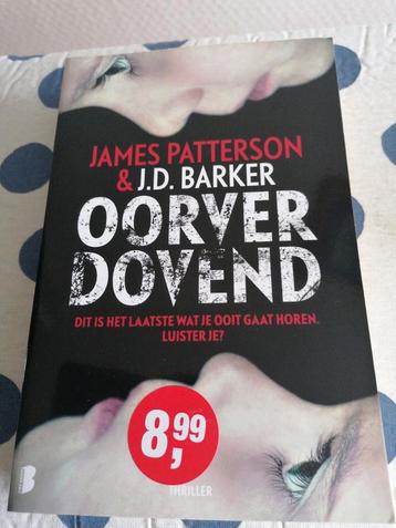 Oorverdovend van James Patterson en  J.D. Barker beschikbaar voor biedingen