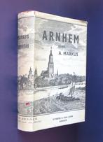 Boek geschiedenis Arnhem 1966 19e eeuw A. Markus, Gelezen, 19e eeuw, Ophalen of Verzenden, A. van Loon