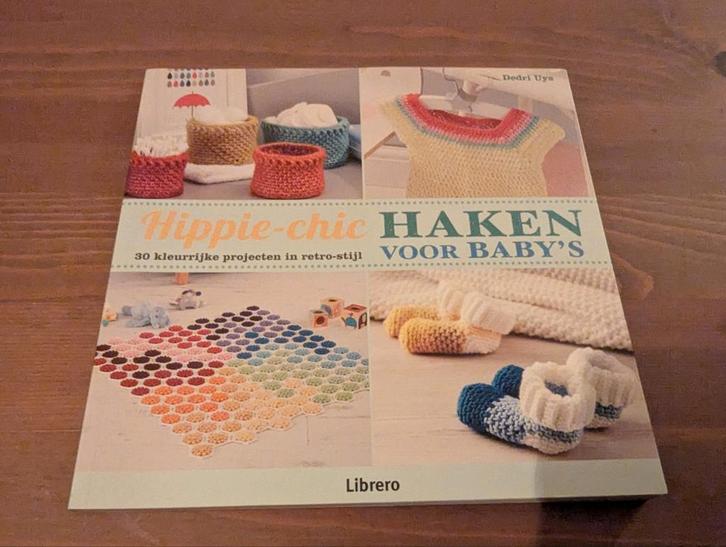 Dedri Uys - Hippie-chic haken voor baby's (2018) retro-stijl, Boeken, Hobby en Vrije tijd, Zo goed als nieuw, Breien en Haken