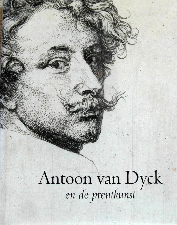 Antoon van Dyck en de prentkunst., Boeken, Kunst en Cultuur | Beeldend, Zo goed als nieuw, Ophalen of Verzenden
