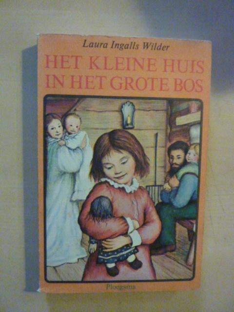 Laura Ingalls Wilder - Het kleine huis in het grote bos, Ophalen of Verzenden, Zo goed als nieuw