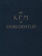 Bakker - De K.P.M. in oorlogstijd, Verzamelen, Scheepvaart, Ophalen, Gebruikt, Boek of Tijdschrift