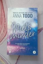 Anna Todd - Niets minder, Ophalen of Verzenden, Zo goed als nieuw, Nederland, Anna Todd
