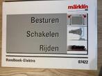 Regelen Schakelen Rijden - Handboek Elektrotechniek. NL, Gelijkstroom, Nieuw, Analoog, Märklin