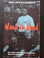 Hand in Hand - Paul van Gageldonk - Feyenoord Hooligans, Ophalen of Verzenden, Gelezen, Paul van Gageldonk, Overige sporten