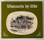 Wommels bij âlds - In kuier troch de tijd - Anne Bokma, Ophalen of Verzenden, Gelezen
