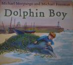 Michael Morpurgo: Dolphin boy (engels), Boeken, Gelezen, 5 of 6 jaar, Fictie algemeen, Jongen of Meisje