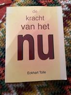 De kracht van het Nu / Eckhart Tolle, Ophalen of Verzenden, Zo goed als nieuw, Spiritualiteit algemeen, Achtergrond en Informatie