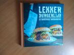 Lekker Burgerlijk! 35 homemade hamburgers, Boeken, Ophalen of Verzenden, Zo goed als nieuw