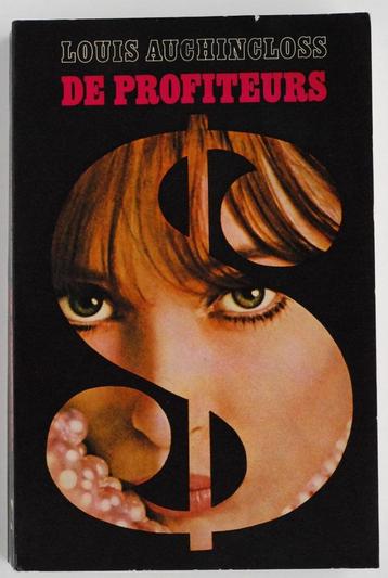 De profiteurs - Louis Auchincloss (1970) beschikbaar voor biedingen