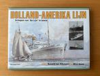 Holland-Amerika Lijn - schepen van 'De Lijn' in beeld, Ophalen of Verzenden, Nieuw, Nico Guns; R. van Rikxoort, Boot