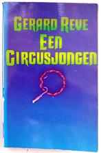 Gerard Reve - Een circusjongen (Ex.2), Boeken, Ophalen of Verzenden, Gelezen, Nederland
