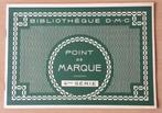 Bibliothèque DMC - Point de Marque - 4me Série -1965, Patroon, Gebruikt, Ophalen of Verzenden, Handborduren
