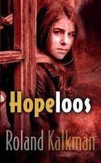 Hopeloos Roland Kalkman 903312701, Boeken, Ophalen of Verzenden, Zo goed als nieuw, Roland Kalkman, Christendom | Protestants
