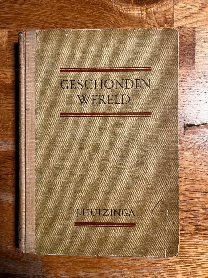 Geschonden Wereld - J. Huizinga, Boeken, Geschiedenis | Vaderland, Gelezen, 20e eeuw of later, Ophalen of Verzenden