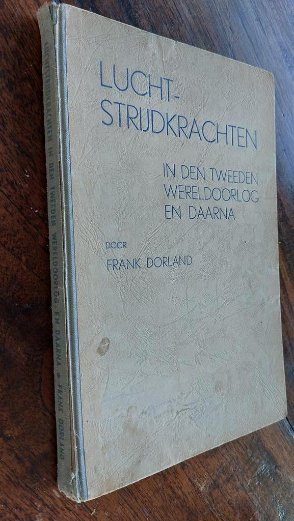 Lucht-Strijdkrachten in den Tweeden Wereldoorlog en daarna, Verzamelen, Luchtvaart en Vliegtuigspotten, Gebruikt, Boek of Tijdschrift