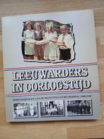 LEEUWARDERS IN OORLOGSTIJD, Boeken, Tweede Wereldoorlog, Ophalen of Verzenden, Zo goed als nieuw, Algemeen