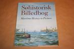 Søhistorisk Billedbog. Martime history in pictures., Verzamelen, Scheepvaart, Boek of Tijdschrift, Gebruikt, Ophalen of Verzenden