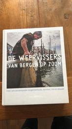 Gijs Asselbergs - De weervissers van Bergen op Zoom, Boeken, Ophalen of Verzenden, Gijs Asselbergs; Adriaan van Roode; Marc van der Steen; Maria...